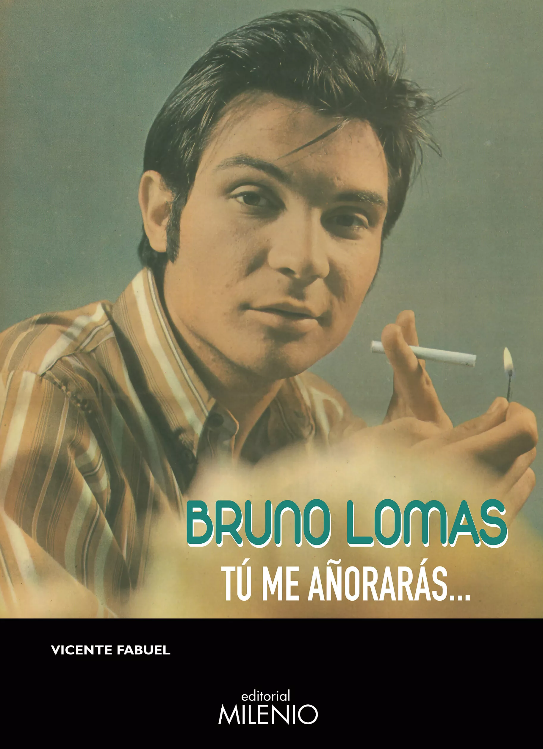 Portada del Libro Bruno Lomas: Tu Me Añoraras de Vicente Fabuel Cava - 9788497438773