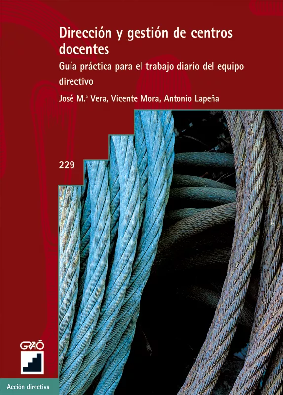 Portada del Libro Direccion Y Gestion De Centros Docentes: Guia Practica Para El Tr Abaj de Vicente Mora - 9788478274581