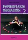 Portada del Libro Papiroflexia Iniciacion 2 de Vicente Palacios - 9788484122906