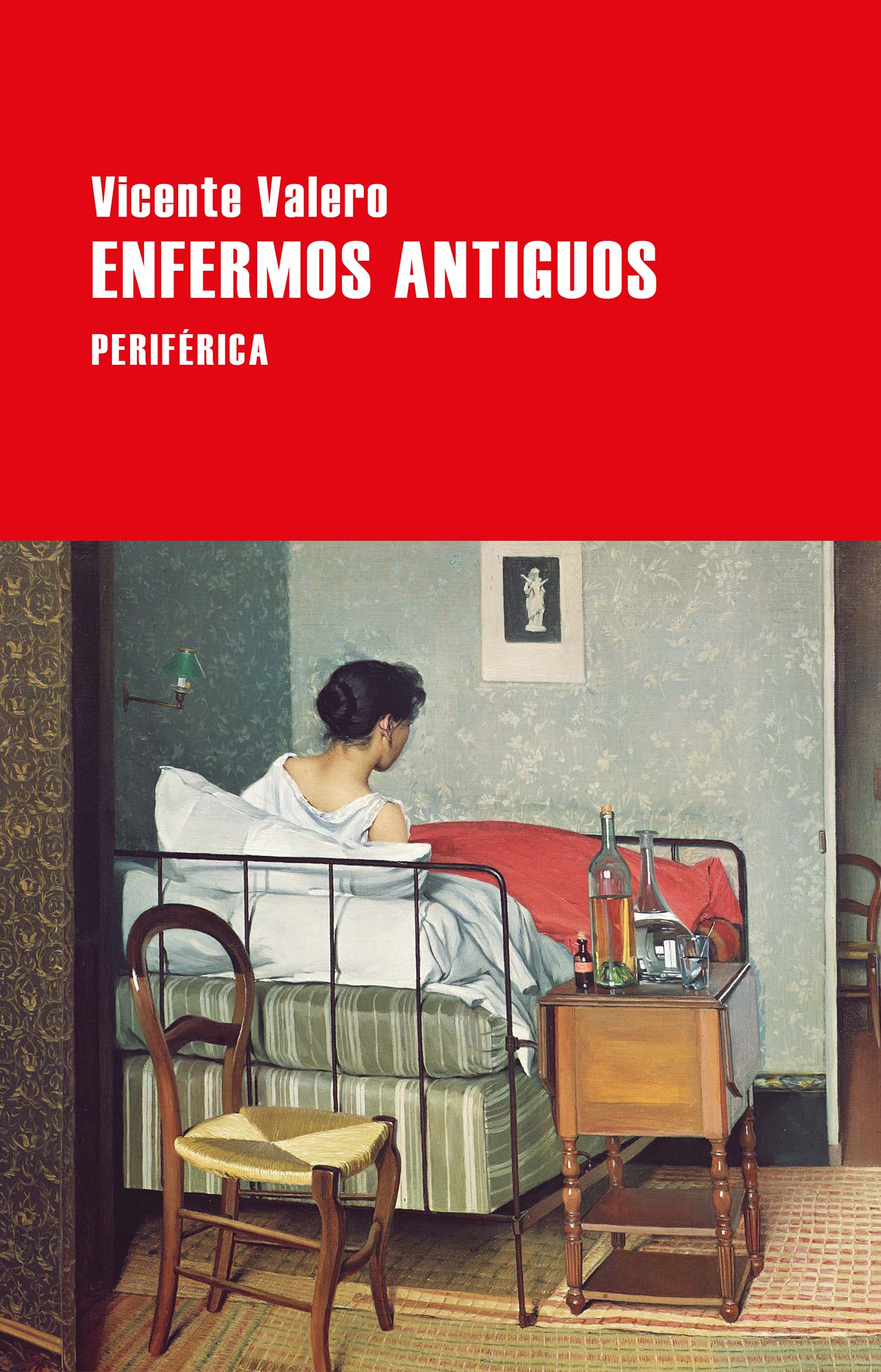 Portada del Libro Enfermos Antiguos de Vicente Valero - 9788416291977