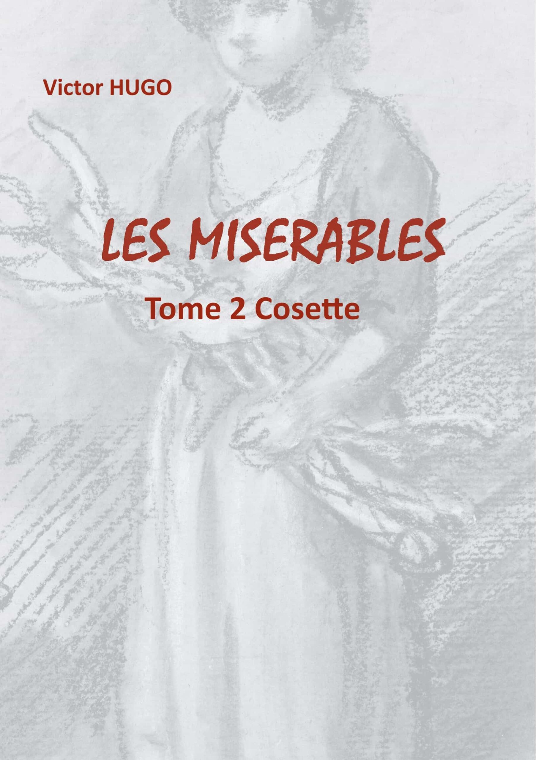 Portada del Libro Les Misérables de Victor Hugo - 9782322186303