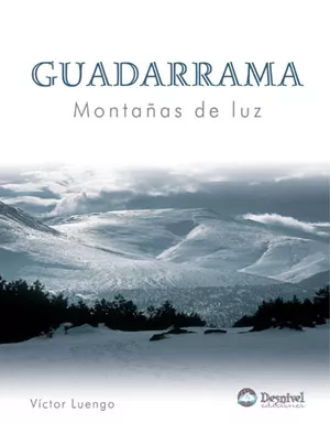 Portada del Libro Guadarrama: Montañas De Luz de Victor Luengo - 9788496192560