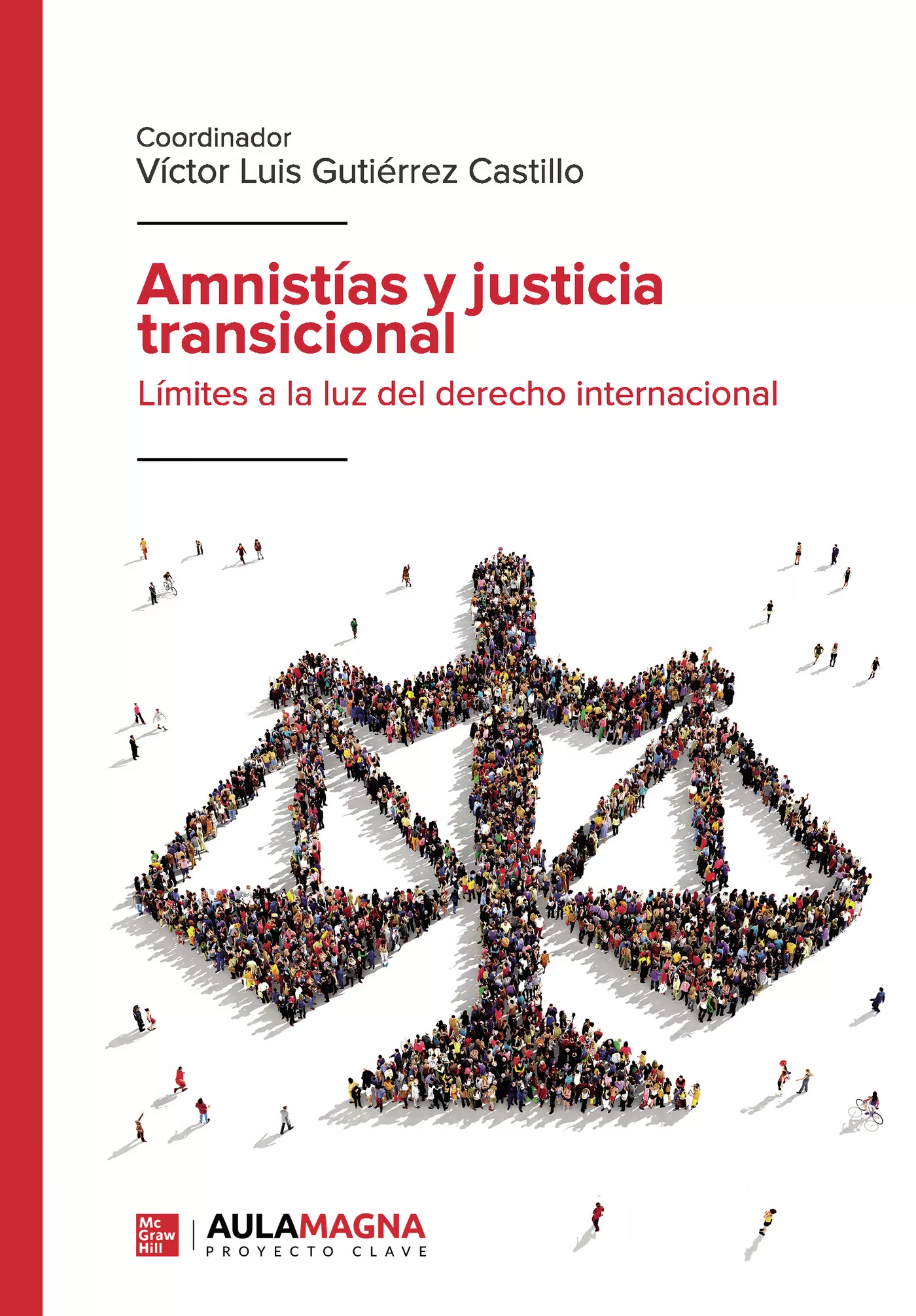 Portada del Libro Amnistias Y Justicia Transicional de Victor Luis Gutierrez Castillo - 9788417979010