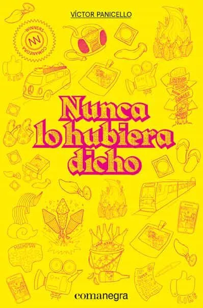 Portada del Libro Nunca Lo Hubiera Dicho de Victor Panicello - 9788418022210