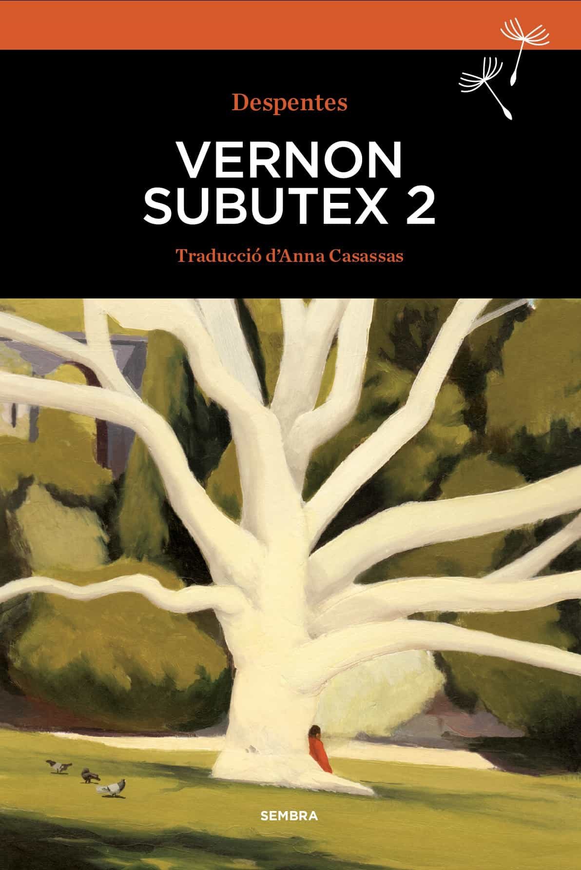 Portada del Libro Vernon Subutex 2 de Virginie Despentes - 9788416698486