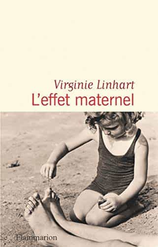 Portada del Libro L Effet Maternel de Virginie Linhart - 9782081505414
