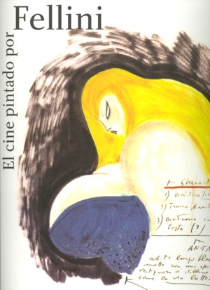 Portada del Libro El Cine Pintado Por Fellini de Vittorio Boarini - 9788486877446