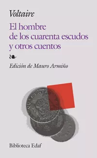 Portada del Libro El Hombre De Los Cuarenta Escudos Y Otros Cuentos de Voltaire - 9788441417410