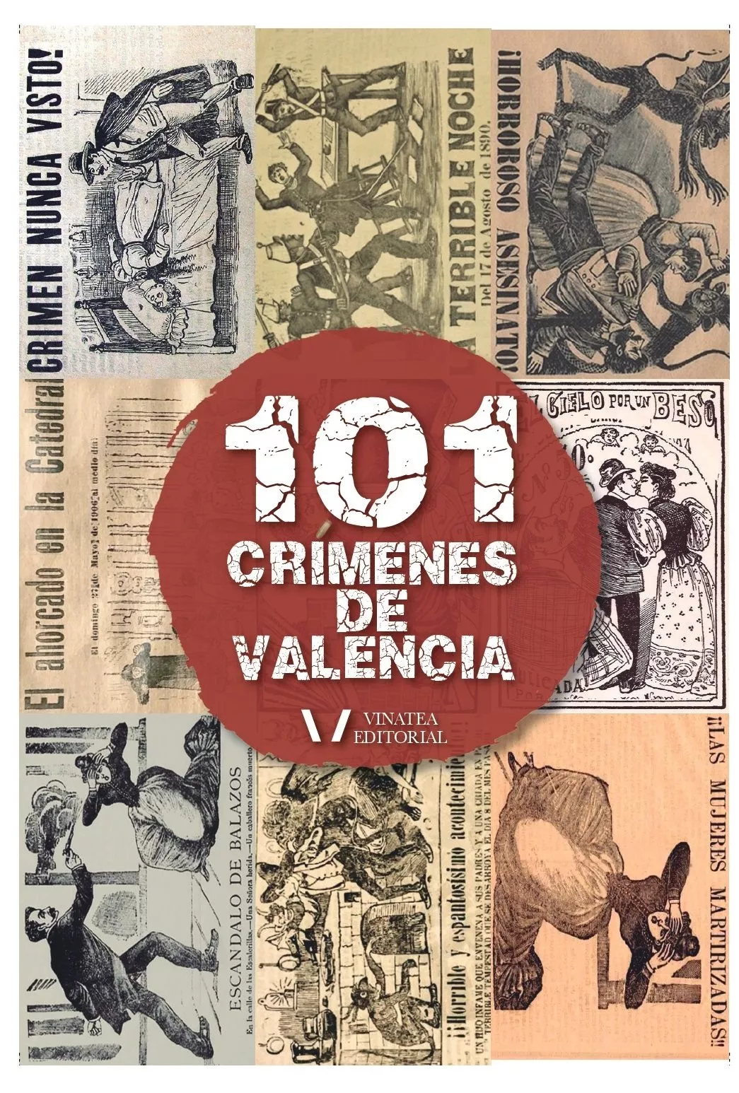 Portada del Libro 101 Crimenes De Valencia de Vv.Aa. - 9788494970764