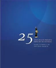 Portada del Libro 25 Años De Los Premios Principe De Asturias de Vv.Aa. - 9788484593027