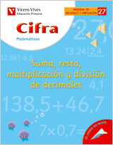 Portada del Libro 27. Cifra Suma Resta Muliplic. Y Div. Decimales de Vv.Aa. - 9788431607272