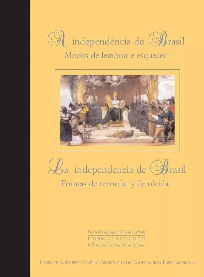 Portada del Libro A Independencia Do Brasil: Modos De Lembrar E Esquecer = La Indep Ende de Vv.Aa. - 9788497440431