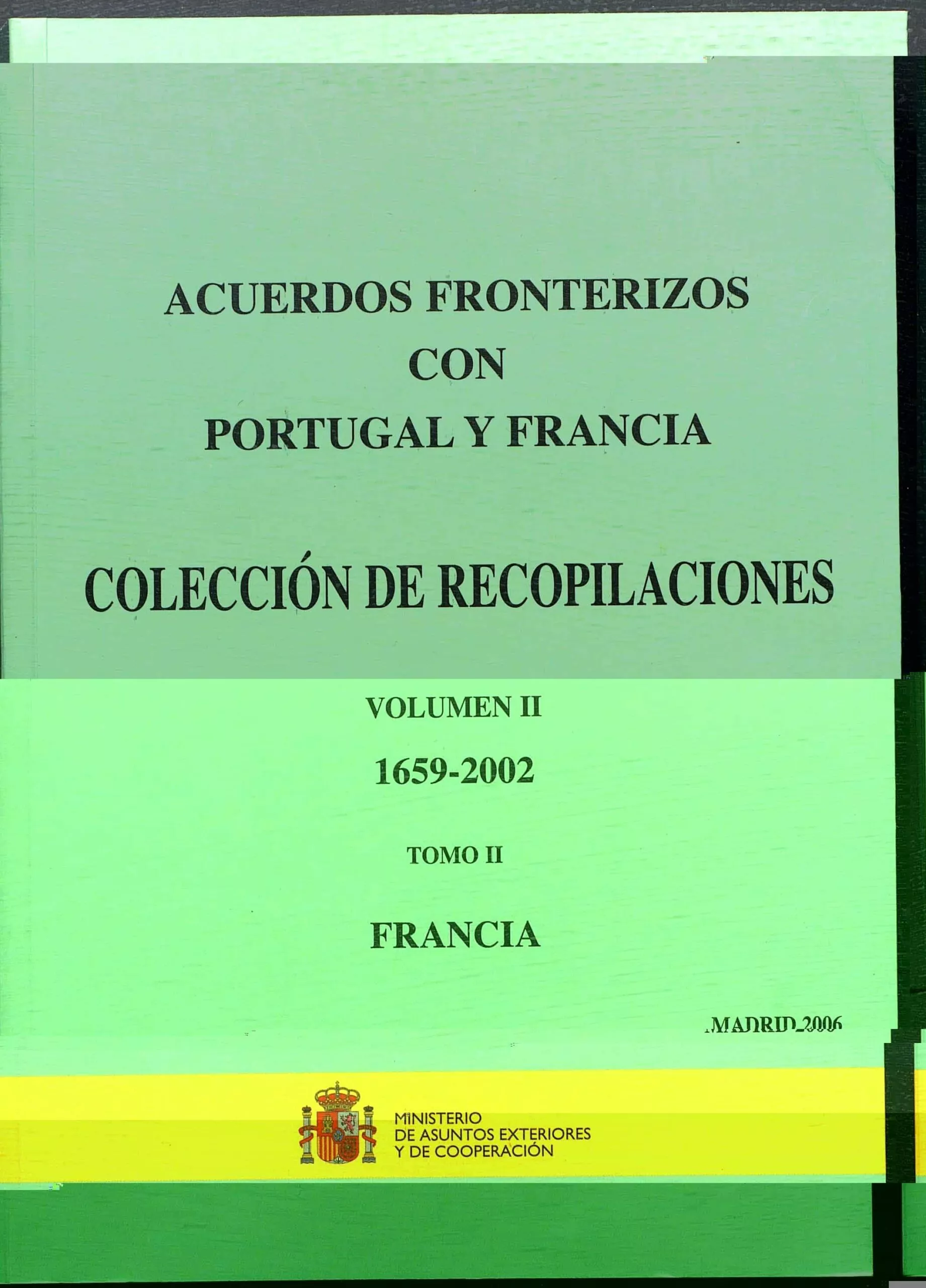 Portada del Libro Acuerdos Fronterizos Con Portugal Y Francia: Coleccion De Recopil Acio de Vv.Aa. - 9788495265494
