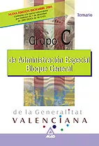 Portada del Libro Administracion Especial De La Generalitat Valenciana: Grupo C: Bl Oque de Vv.Aa. - 9788466550208