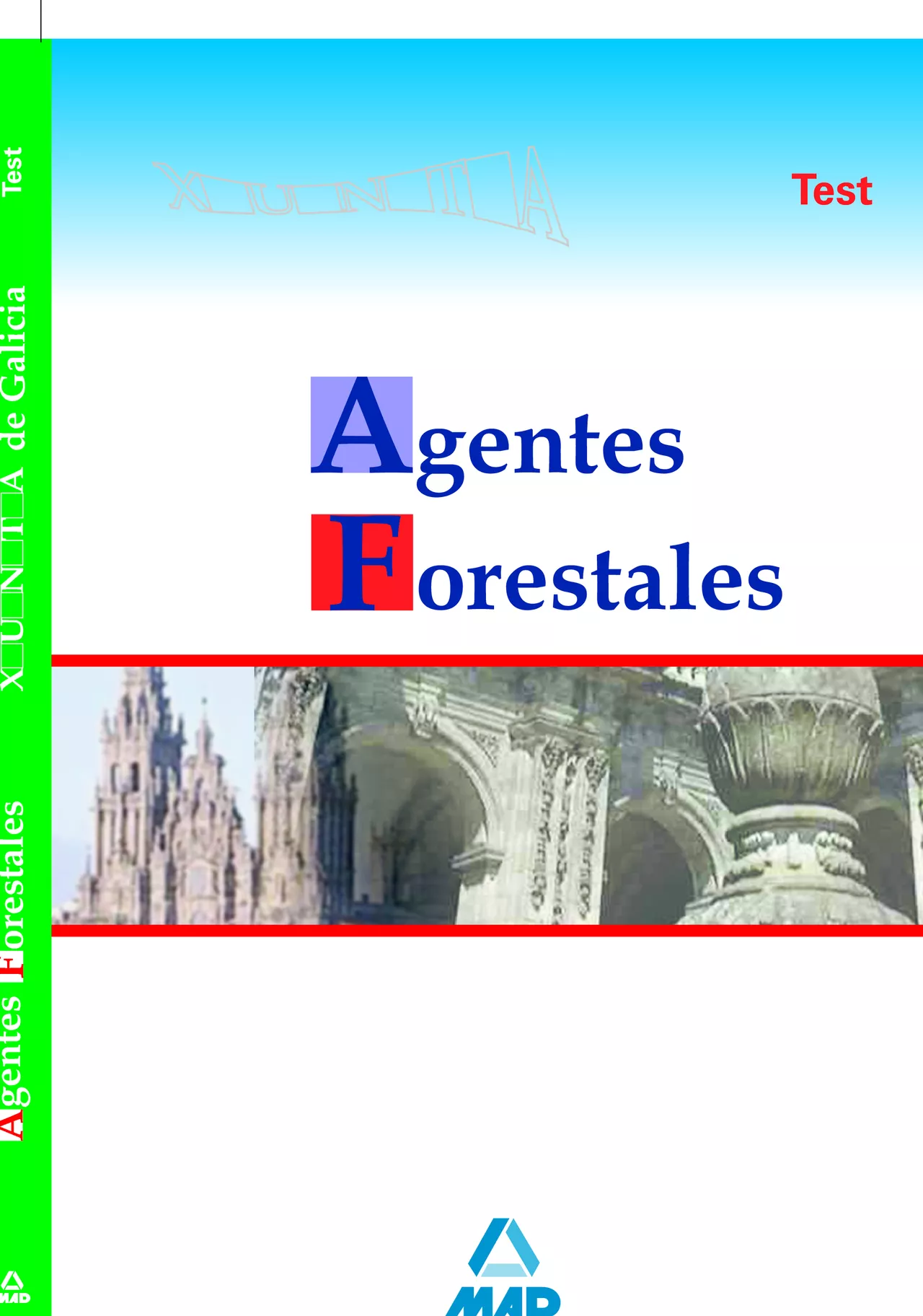 Portada del Libro Agentes Forestales De La Xunta De Galicia: Test de Vv.Aa. - 9788466551267