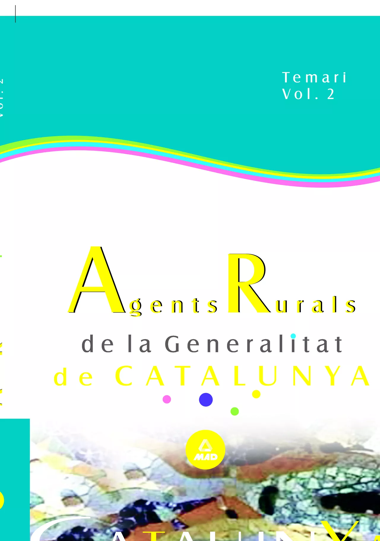 Portada del Libro Agentes Rurales De La Generalitat De Catalunya: Temario (Vol.Ii) de Vv.Aa. - 9788466543521