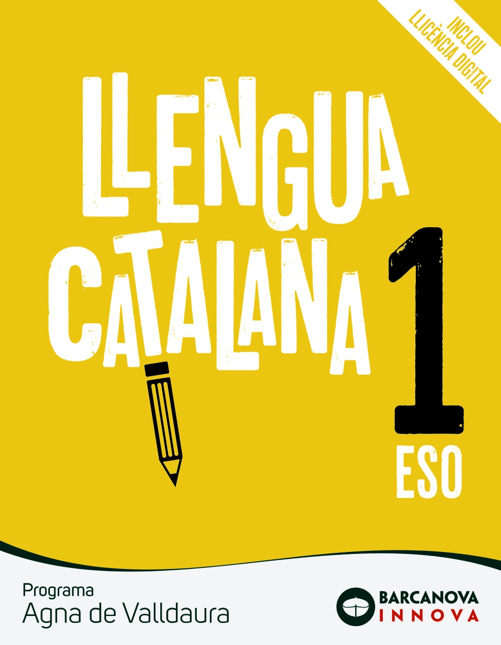 Portada del Libro Agna De Valldaura 1º Eso. Llengua Catalana Innova (Catalunya / Illes B de Vv.Aa. - 9788448950262