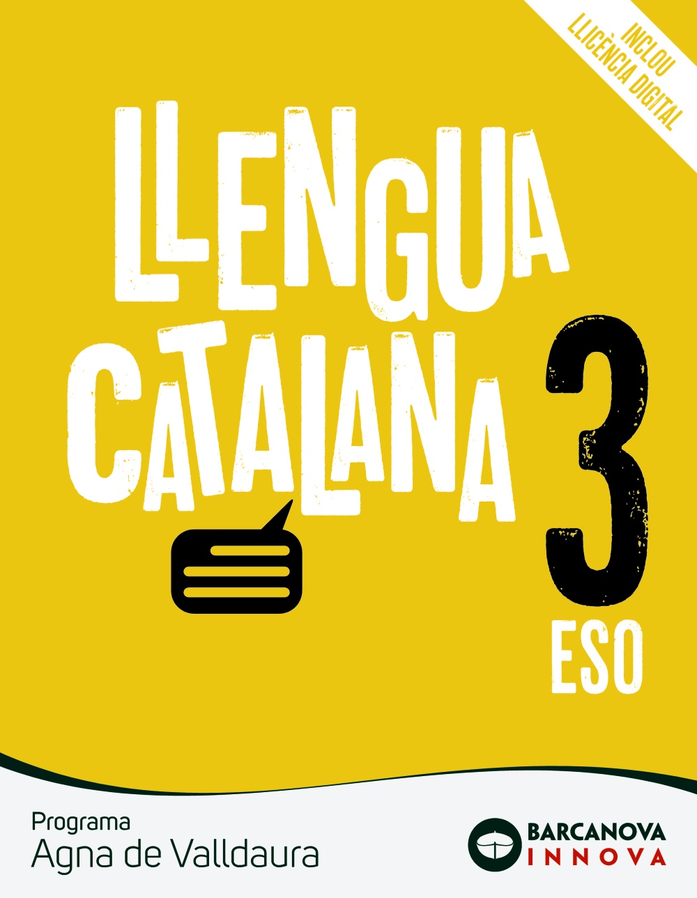 Portada del Libro Agna De Valldaura 3º Eso. Llengua Catalana Innova (Catalunya / Illes B de Vv.Aa. - 9788448950378
