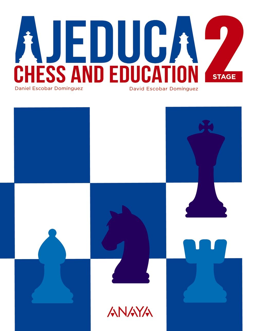 Portada del Libro Ajeduca. Level 2 (Educacion Primaria) (Ajedrez) de Vv.Aa. - 9788467864748