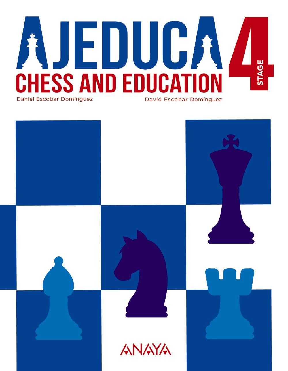 Portada del Libro Ajeduca. Level 4 (Educacion Primaria) (Ajedrez) de Vv.Aa. - 9788467864762