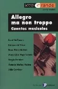 Portada del Libro Allegro Ma Non Troppo: Cuentos Musicales de Vv.Aa. - 9788478843169