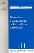 Portada del Libro Alternativas A La Judicializacion De Los Conflictos: La Mediacion de Vv.Aa. - 9788496809307