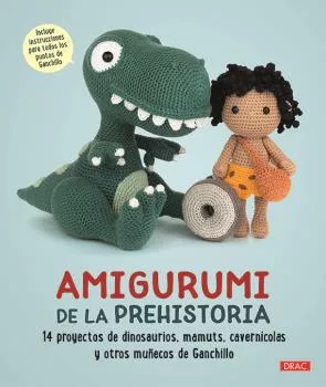 Portada del Libro Amigurumi De La Prehistoria de Vv.Aa. - 9788498746525