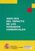 Portada del Libro Analisis Del Impacto De Los Horarios Comerciales de Vv.Aa. - 9788496275201