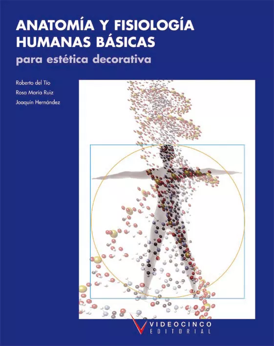 Portada del Libro Anatomia Y Fisiologia Humanas Basicas Para Estetica Decorativa de Vv.Aa. - 9788487190759