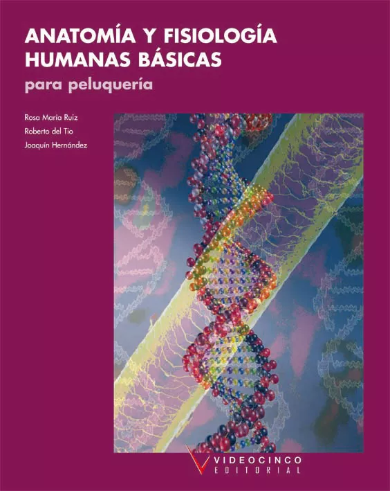 Portada del Libro Anatomia Y Fisiologia Humanas Basicas Para Peluqueria (Ciclos For Mati de Vv.Aa. - 9788487190742