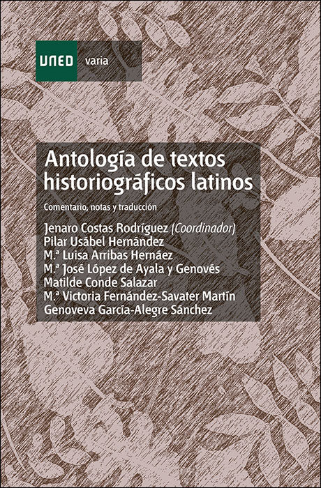 Portada del Libro Antologia De Textos Historiograficos Latinos (2ª Ed.) de Vv.Aa. - 9788436213836