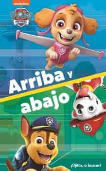 Portada del Libro Arriba Y Abajo Patrulla Canina de Vv.Aa. - 9781503749016