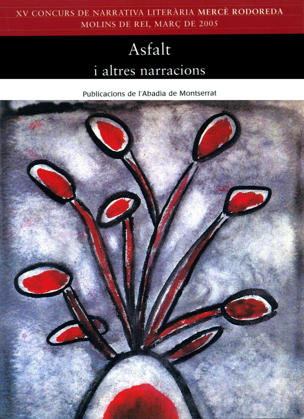 Portada del Libro Asfalt I Altres Narracions (Xv Concurs De Narrativa Literaria Mer Ce R de Vv.Aa. - 9788484157779