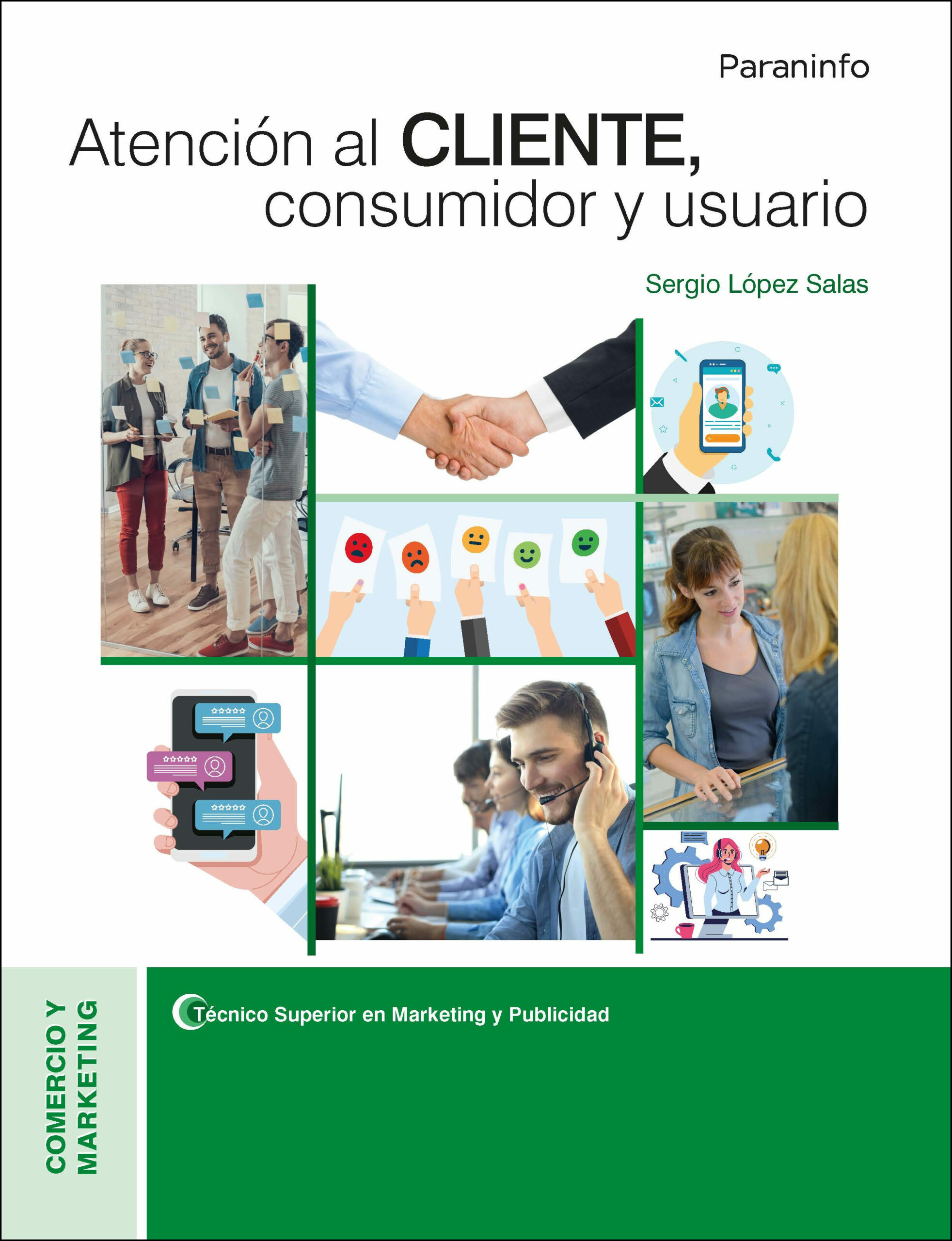 Portada del Libro Atención Al Cliente Consumidor Y Usuario (Ciclo Formativo Gs) de Vv.Aa. - 9788428339483