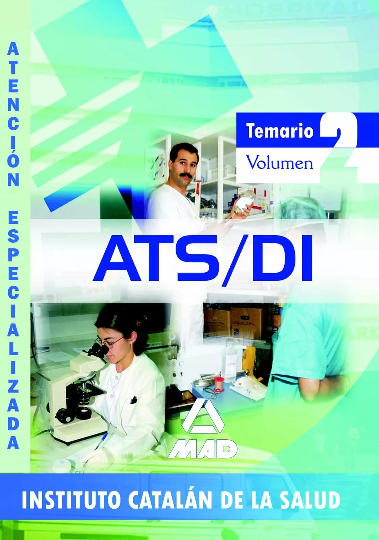 Portada del Libro Ats/Due De Atencion Especializada Del Instituto Catalan De La Sal Ud: de Vv.Aa. - 9788466563574