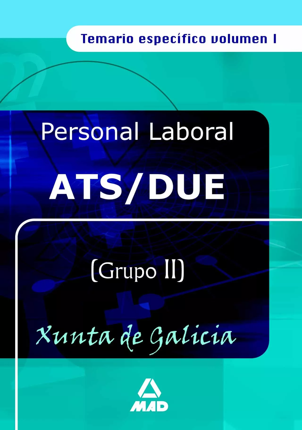 Portada del Libro Ats/Due Xunta De Galicia: Temario Especifico (Vol. I) de Vv.Aa. - 9788466555784