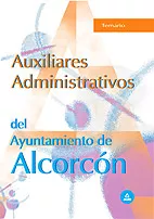Portada del Libro Auxiliar Administrativo Ayuntamiento Alcorcon: Temario Oposicione S de Vv.Aa. - 9788466553278