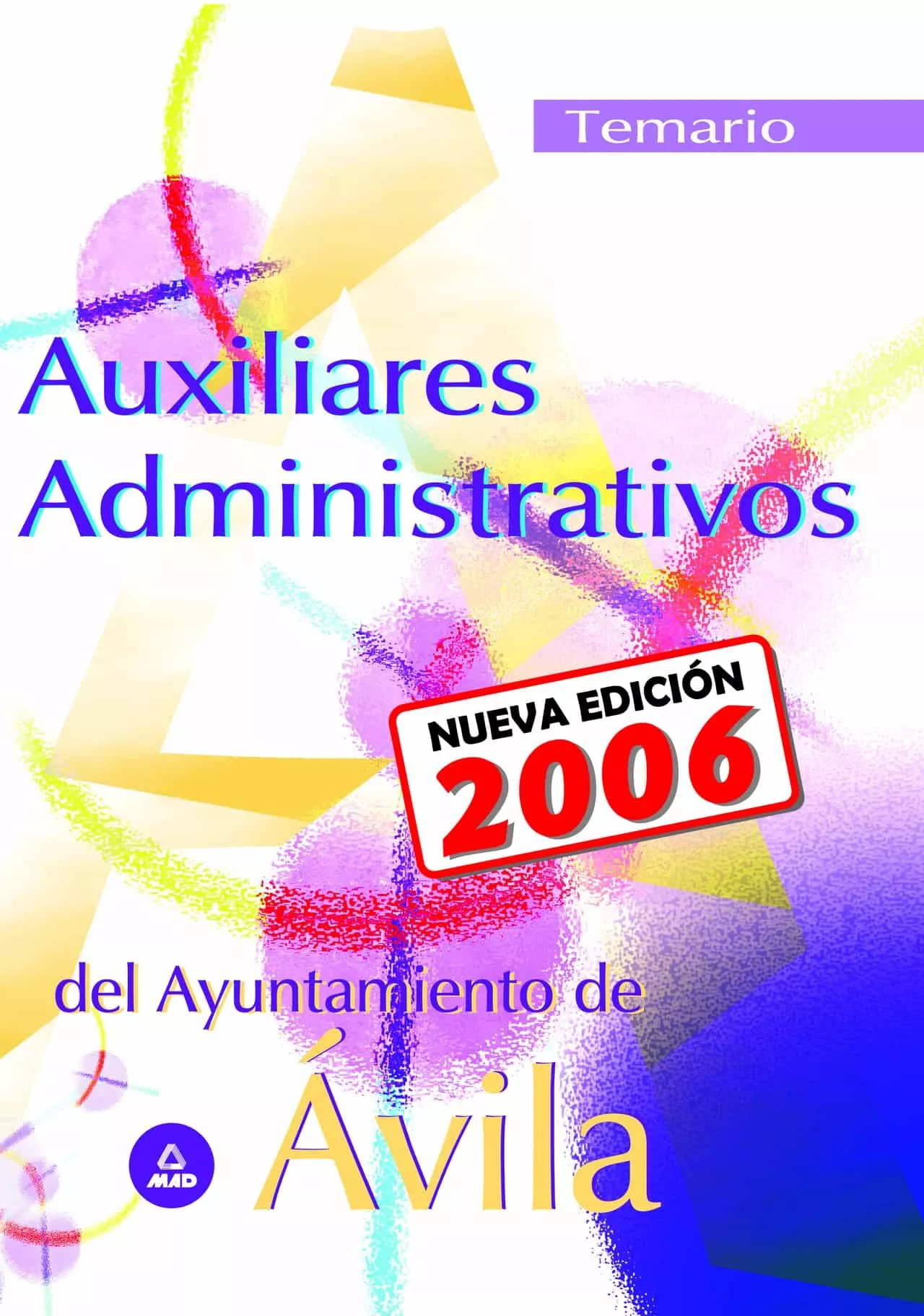 Portada del Libro Auxiliar Administrativo Del Ayuntamiento De Avila: Temario de Vv.Aa. - 9788466550710