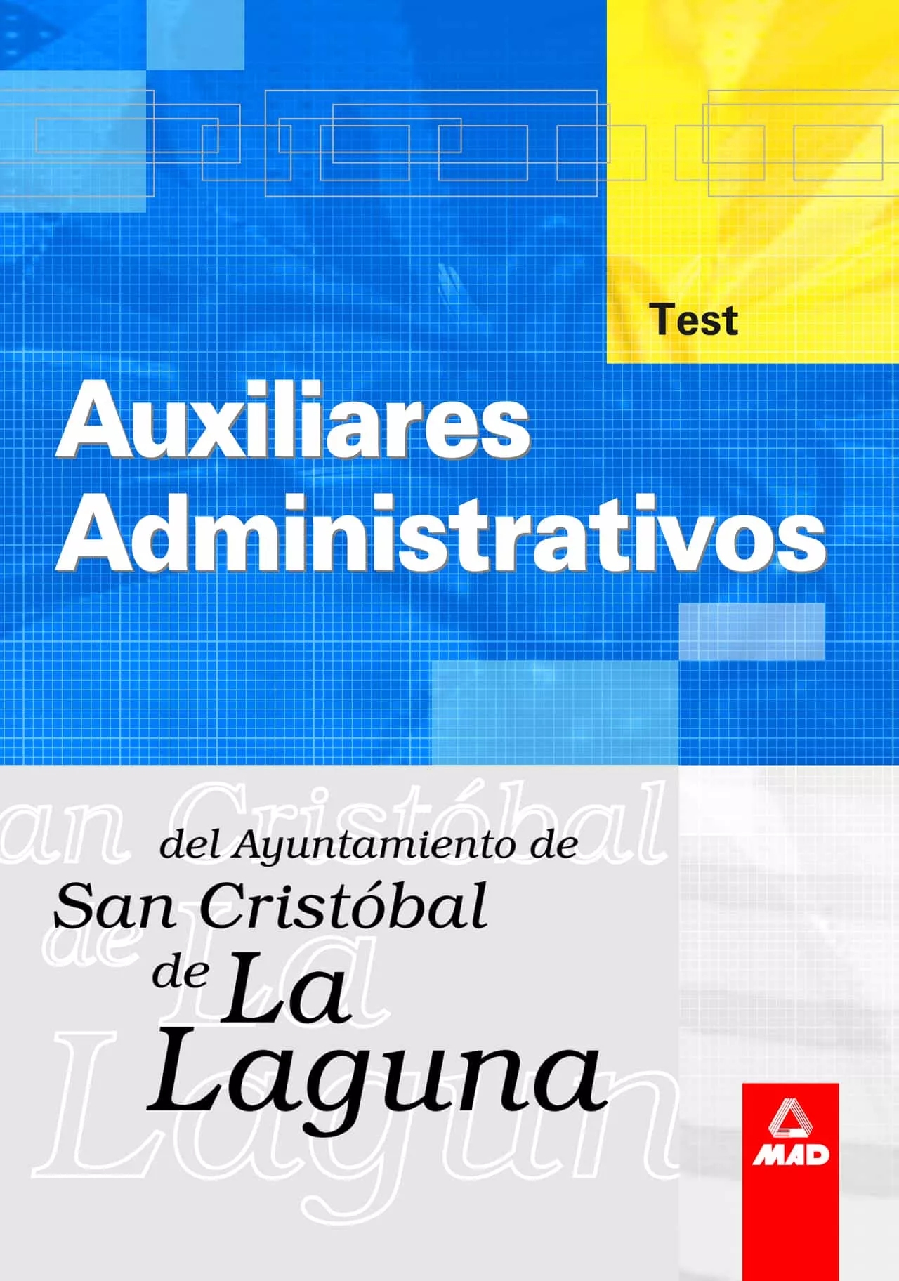 Portada del Libro Auxiliar Administrativo Del Ayuntamiento De La Laguna: Test de Vv.Aa. - 9788466544511