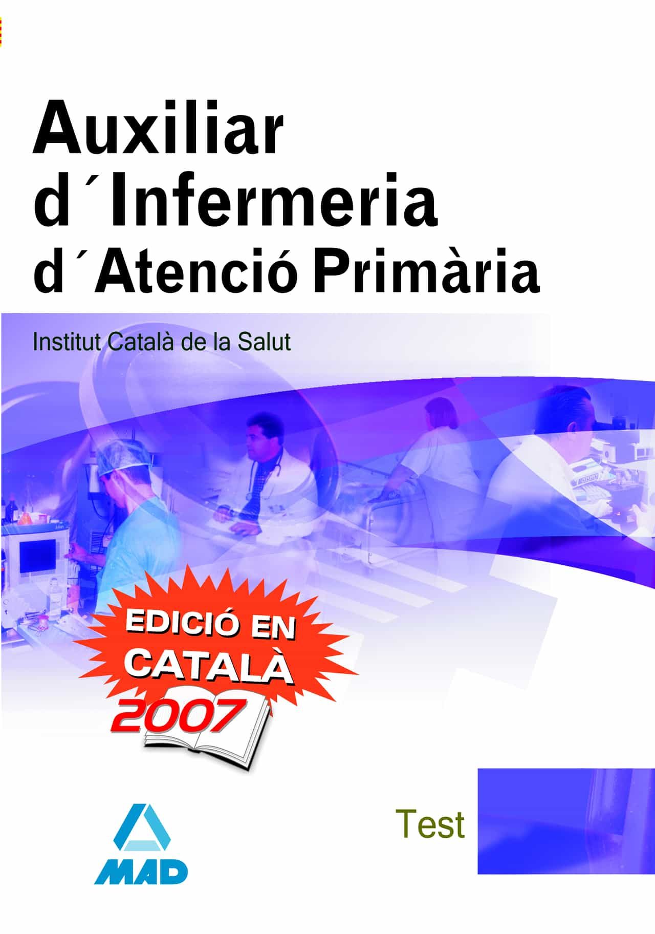 Portada del Libro Auxiliar D Infermeria D Infermeria (Test) de Vv.Aa. - 9788466575539