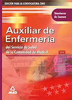 Portada del Libro Auxiliar De Enfermeria Del Servicio De Salud De La Comunidad De M Adri de Vv.Aa. - 9788466525169