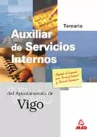 Portada del Libro Auxiliar De Servicios Internos Del Ayuntamiento De Vigo: Temario de Vv.Aa. - 9788466527699