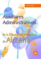 Portada del Libro Auxiliares Administrativos De La Diputacion De Almeria: Temario de Vv.Aa. - 9788466548472