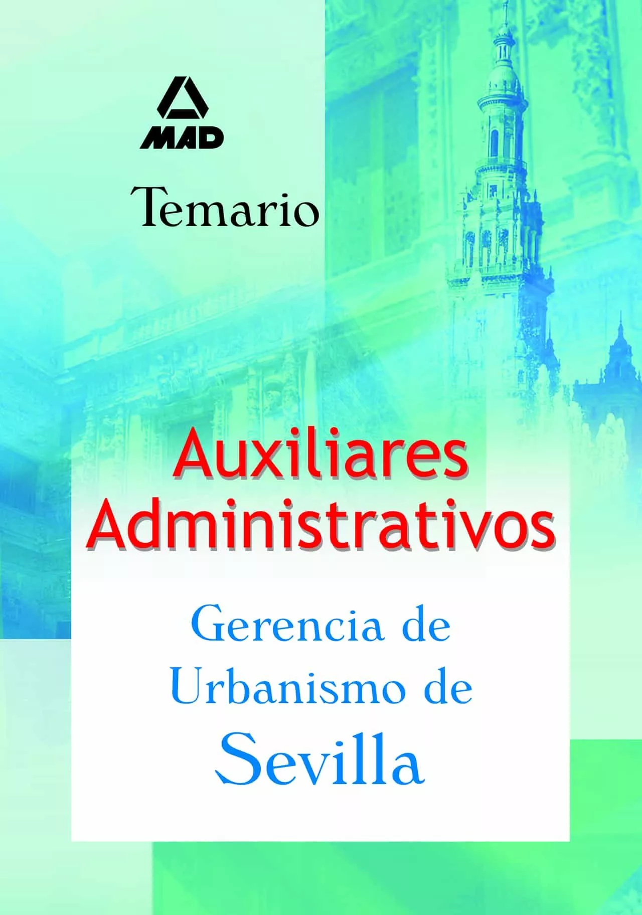 Portada del Libro Auxiliares Administrativos De La Gerencia De Urbanismo Del Ayunta Mien de Vv.Aa. - 9788466568951