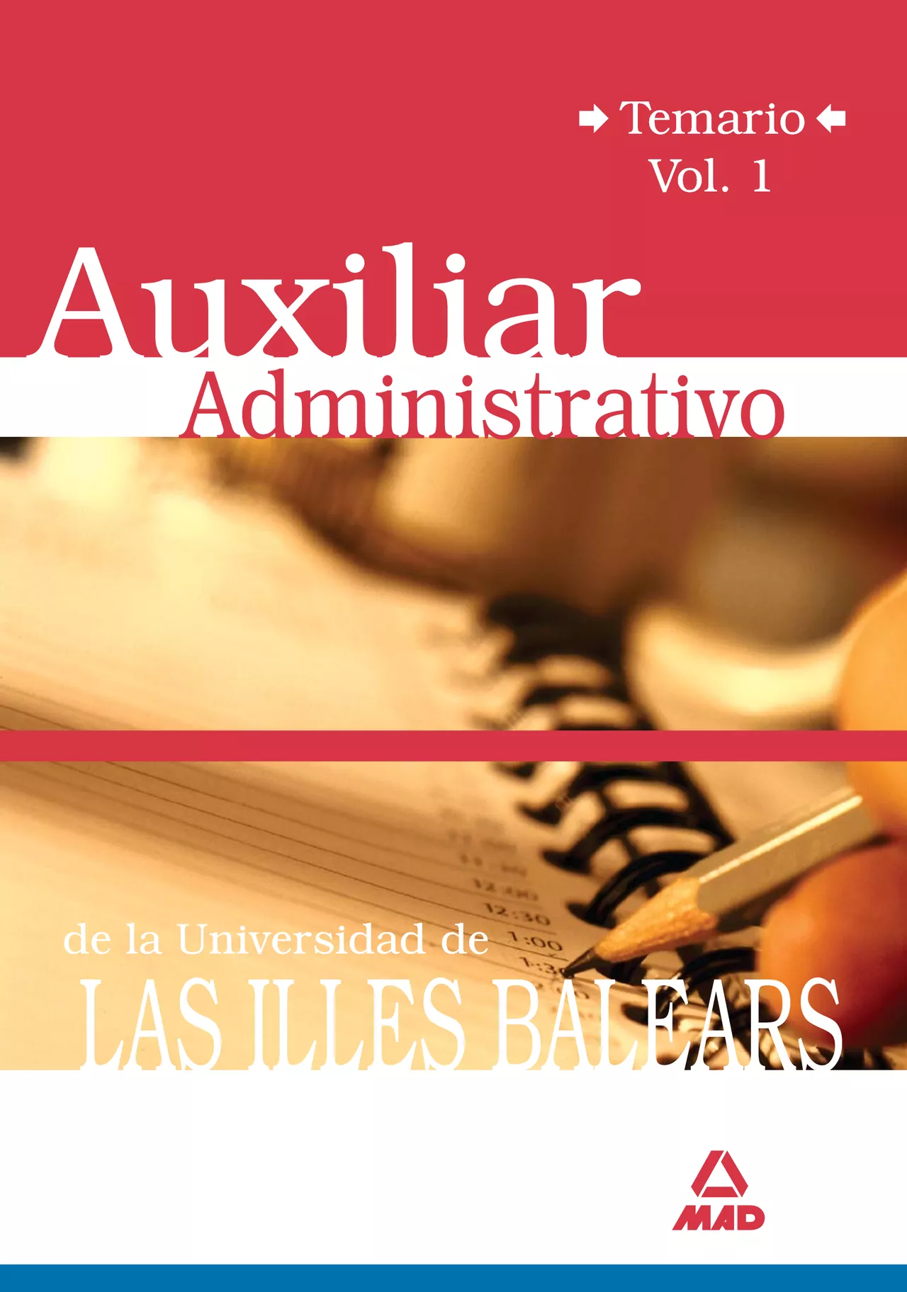 Portada del Libro Auxiliares Administrativos De La Universidad De Las Illes Balears de Vv.Aa. - 9788466562584