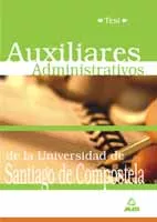 Portada del Libro Auxiliares Administrativos De La Universidad De Santiago De Compo Stel de Vv.Aa. - 9788466542555