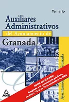 Portada del Libro Auxiliares Administrativos Del Ayuntamiento De Granada: Temario de Vv.Aa. - 9788466548946