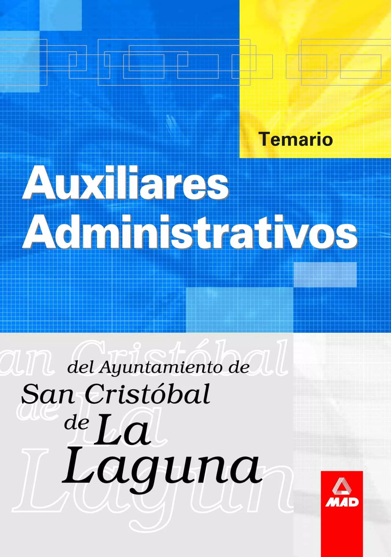 Portada del Libro Auxiliares Administrativos Del Ayuntamiento De San Cristobal De L A La de Vv.Aa. - 9788466544504