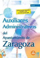 Portada Del Libro Auxiliares Administrativos Del Ayuntamiento De Zaragoza De Vv.aa. - 9788466562072