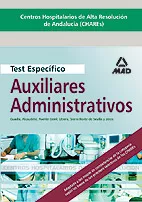 Portada del Libro Auxiliares Adminitrativos. Centro Hospitalarios De Alta Resolucio N De de Vv.Aa. - 9788466558068